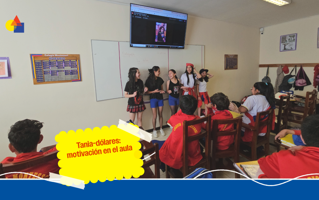 Tania-dólares: motivación en el aula